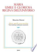 Maria, umile e gloriosa regina dell'universo