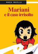 Mariani e il caso irrisolto