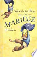 Mariluz e le sue strane avventure