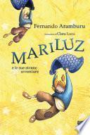 Mariluz e le sue strane avventure