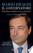 Mario Draghi, il Governatore