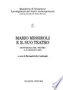 Mario Missiroli e il suo teatro