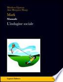 Mark. Manuale. L'indagine sociale. Per la Scuola superiore