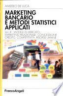Marketing bancario e metodi statistici applicati