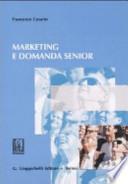 Marketing e domanda senior