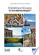 Marketing e sviluppo. Le Terre della Fata Morgana