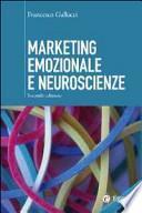 Marketing emozionale e neuroscienze