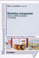 Marketing management. Teorie e politiche di gestione di marketing