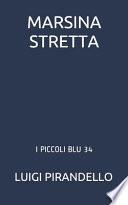 Marsina Stretta