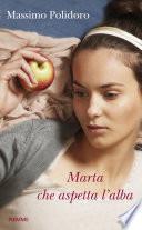 Marta che aspetta l'alba