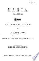 Marta ... opera ... (With Italian and English words.) Edited by A. Sullivan. [Vocal score.]