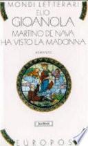 Martino De Nava ha visto la Madonna