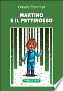 Martino e il pettirosso
