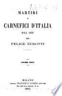 Martiri e carnefici d'Italia del 1831 per Felice Turotti