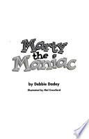 Marty the Maniac