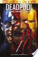 Marvel Must-Have: Deadpool uccide l'Universo Marvel