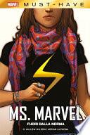 Marvel Must-Have: Ms. Marvel - Fuori dalla norma