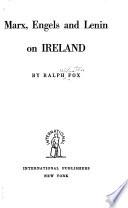 Marx, Engels and Lenin on Ireland