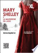 Mary Shelley e la maledizione del lago