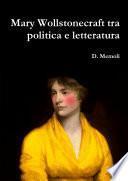 Mary Wollstonecraft tra politica e letteratura