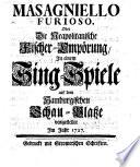 Masagniello Furioso, Oder Die Neapolitanische Fischer-Empörung