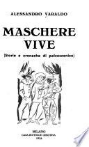 Maschere vive