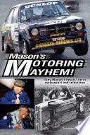 Mason's Motoring Mayhem