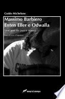 Massimo Barbiero - Enten eller e odwalla