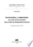 Massoneria, carboneria ed altre società segrete nella storia del Risorgimento italiano