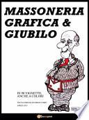 Massoneria, Grafica & Giubilo