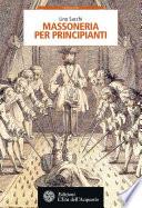 Massoneria per principianti (Nuova Edizione)