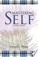 MASTERING SELF