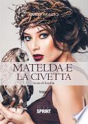 Matelda e la civetta