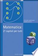 Matematica: 2 al cubo, capitoli per tutti