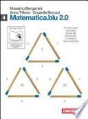 Matematica.blu 2.0. Vol. O-Q-Pi greco-Tau-Alfa.Blu. Con espansione online. Per le Scuole superiori