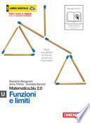Matematica.blu 2.0. Vol. U.Blu: Funzioni e limiti. Per le Scuole superiori. Con espansione online