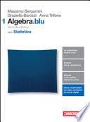 Matematica.blu. Algebra. Statistica. Per le Scuole superiori