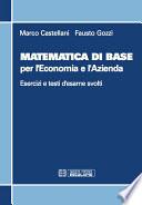 Matematica di base per l'economia e l'azienda