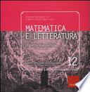 Matematica e letteratura. Oltre le due culture