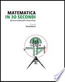 Matematica in 30 secondi