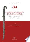 Materiali di età longobarda nel Museo “G. Zannato” di Montecchio Maggiore. 1. La necropoli dell’Ospedale di Montecchio Maggiore