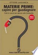 Materie prime: capire per guadagnare