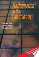 Mathematica ® in the Laboratory