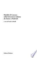 Matilde di Canossa nella letteratura italiana da Dante a Pederiali