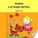 Matilde e le magie del fiore