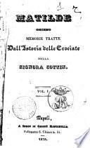 Matilde, ossieno Memorie tratte dall'istoria delle crociate della signora Cottin