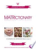 Matrictionary