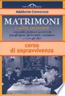 Matrimoni e altre cerimonie. Corso di sopravvivenza