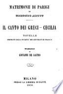 Matrimonii di Parigi ; Il canto dei greci - Cecilia