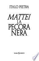 Mattei, la pecora nera